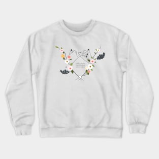 galpals & co flowers Crewneck Sweatshirt